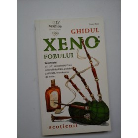 GHIDUL  XENOFOBULUI,  SCOTIENII  -  David  ROSS 